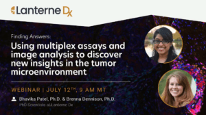 Biotech Webinar Using Multiplex Assays and Image Analysis to Discover New Insights in the Tumor Microenvironment