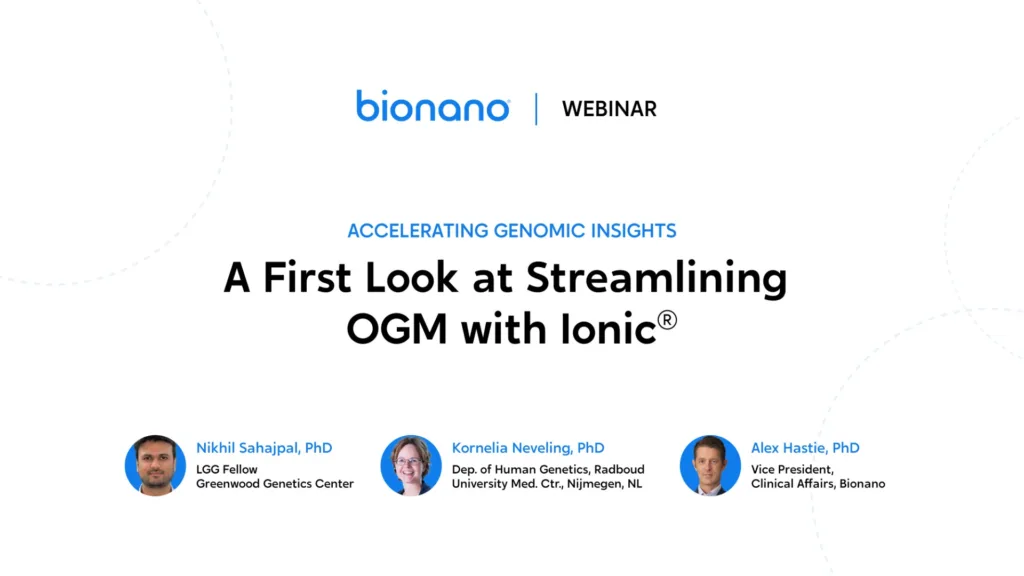 A First Look at Streamlining OGM with lonic® - Bionano Genomics
