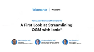 A First Look at Streamlining OGM with lonic® - Bionano Genomics