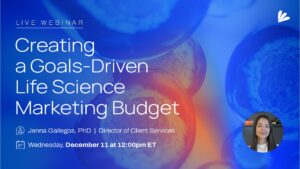 Samba Scientific - Creating a Goals-Driven Life Science Marketing Budget Webinar